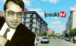 İpsala'da Enez Caddesi,  Dr. Sadık Ahmet Caddesi oluyor