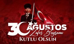 30 Ağustos Zafer Bayramı Kutlu Olsun!