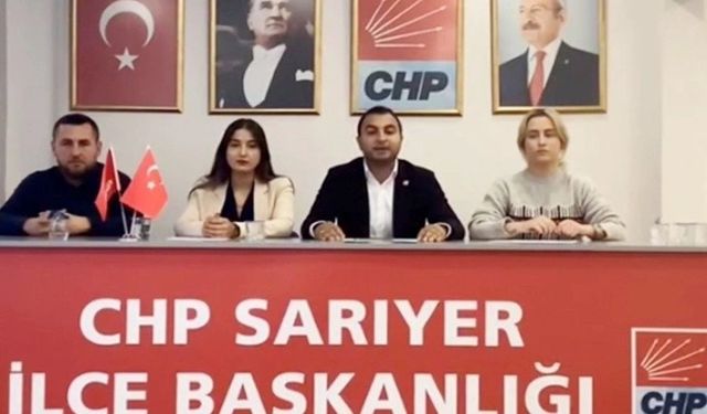 CHP Sarıyer İlçe Başkanı İstifa Etti!