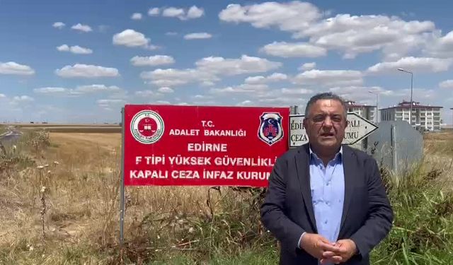 CHP'li Tanrıkulu, Edirne F Tipi Cezaevinde Demirtaş ve Mızraklı’yı ziyaret etti 