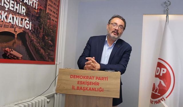 Demokrat Parti Eskişehir İl Başkanı Özcan: “Keşke 2024’ü emeklilerin ölüm yılı ilan etselerdi”