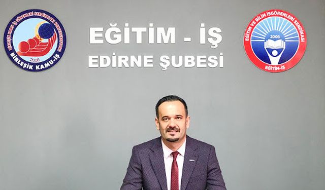 Eğitim-İş Edirne Şubesi'nden Trakya Üniversitesi'ndeki atamalara tepki