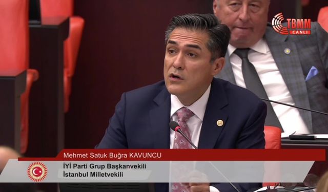 İYİ Parti Grup Başkanvekili Kavuncu: "20 yıl uygulanmamış bir kanun için 2-3 ay ülkeye hiçbir şey kaybettirmez"