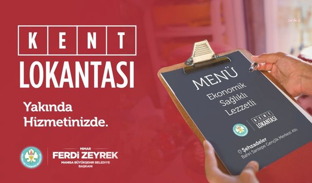 Manisa Büyükşehir Belediyesi, Kent Lokantası açmaya hazırlanıyor 