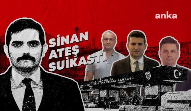 Sinan Ateş cinayeti... Sanıkların duruşmada söylediklerini bilirkişi raporu yalanladı