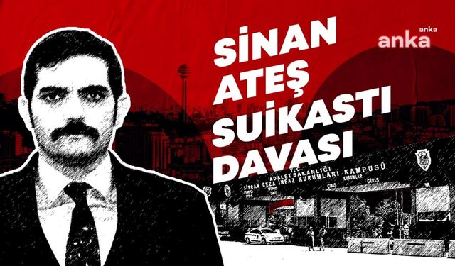 Sinan Ateş davası ertelendi... Abla Selma Ateş: ''Özel Harekat Polisleri, bu kadar rahat el pençe divan durabiliyorsa, Ateş ailesi ne yapsın?''