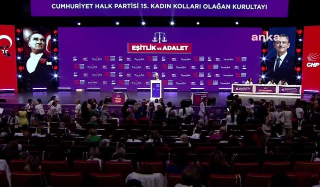 CHP 15. Olağan Kadın Kolları Kurultayı... 