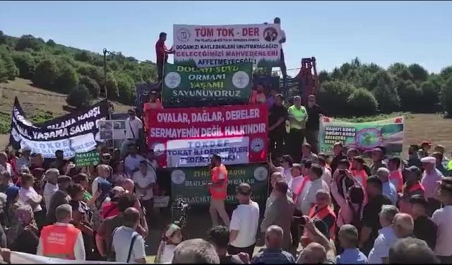 Tokat Serkiz Yaylası'nda 29 ayrı noktada yapılacak maden sondaj çalışmalarına protesto