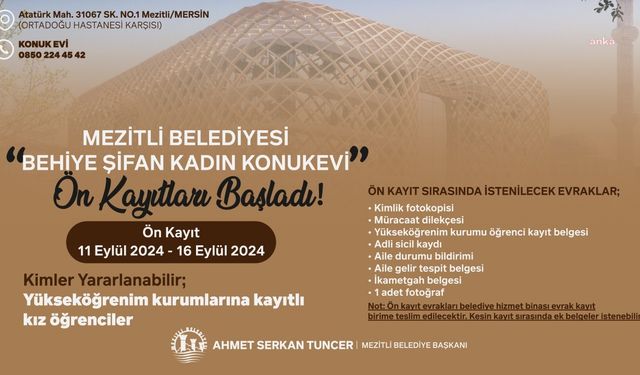 Mezitli Belediyesi'nin Behiye Şifan Kadın Konukevi için başvurular başladı