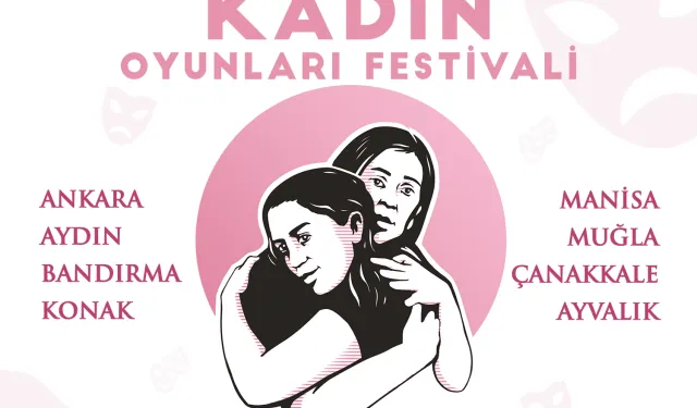 Kadın Oyunları Festivali 8 şehirde izleyicisiyle buluşuyor